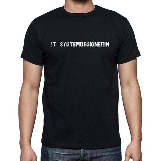 It Systemdesignerin Mens Short Sleeve Round Neck T-Shirt 00022 - Casual