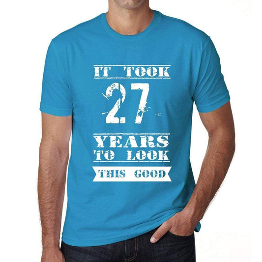 It Took 27 Years To Look This Good Mens T-Shirt Blue Birthday Gift 00480 - Blue / Xs - Casual