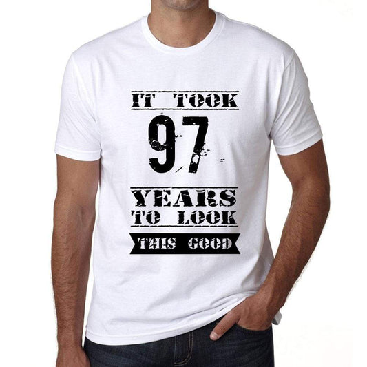 It Took 97 Years To Look This Good Mens T-Shirt White Birthday Gift 00477 - White / Xs - Casual