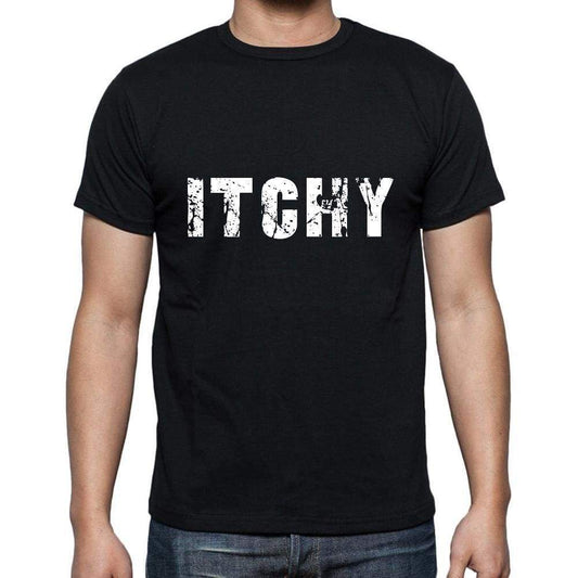 Itchy Mens Short Sleeve Round Neck T-Shirt 5 Letters Black Word 00006 - Casual