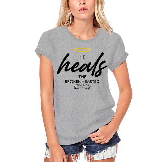 T-shirt biologique ULTRABASIC pour femmes Il guérit le cœur brisé - Chemise religieuse
