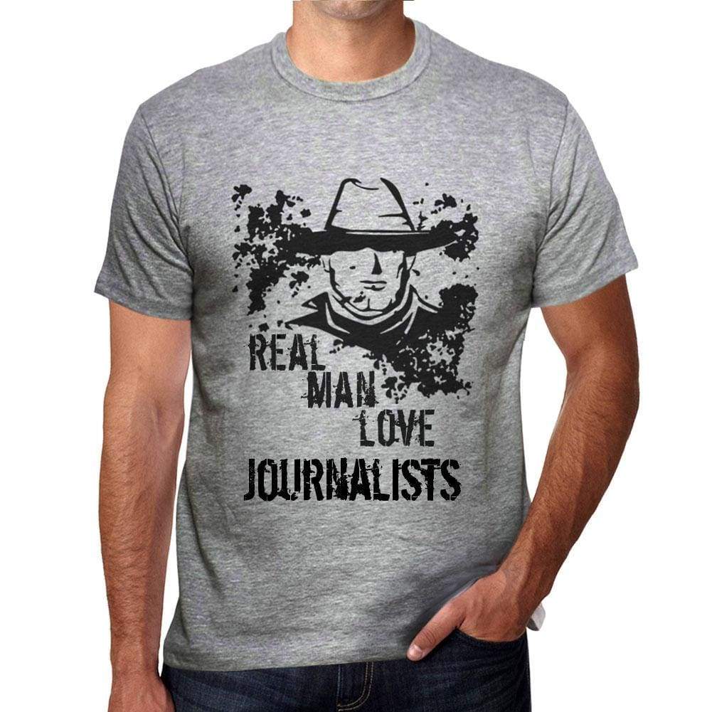 Journalists Real Men Love Journalists Mens T Shirt Grey Birthday Gift 00540 - Grey / S - Casual