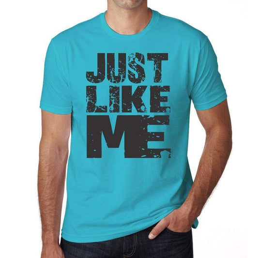 Just Like Me Blue Grey Letters Mens Short Sleeve Round Neck T-Shirt 00285 - Blue / S - Casual
