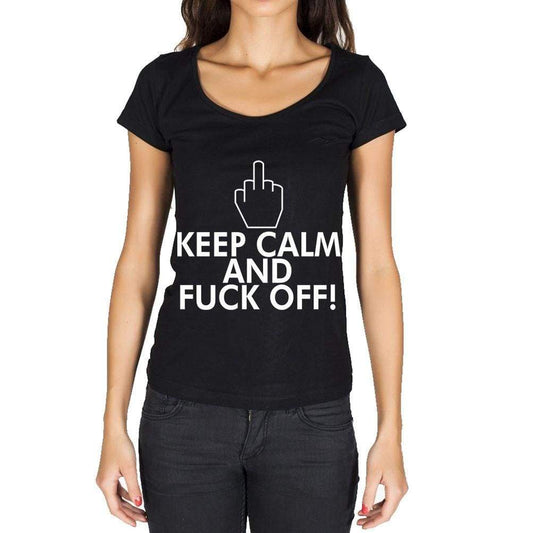 Keep Calm And Fuck Off T-Shirt For Women Short Sleeve Cotton Tshirt Women T Shirt Gift - T-Shirt