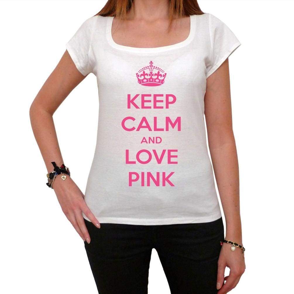 Keep Calm And Love Pink Womens T-Shirt