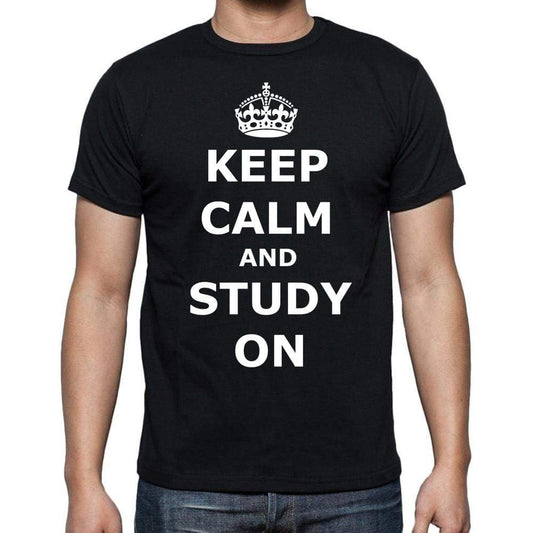 Keep Calm And Study On Black Mens T-Shirt One In The City 00192