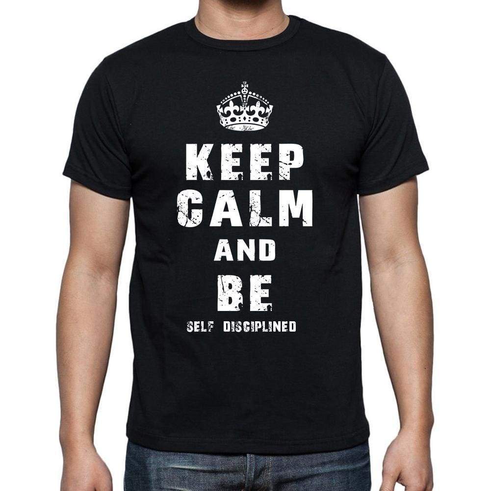 Keep Calm T-Shirt Self Disciplined Mens Short Sleeve Round Neck T-Shirt - Casual