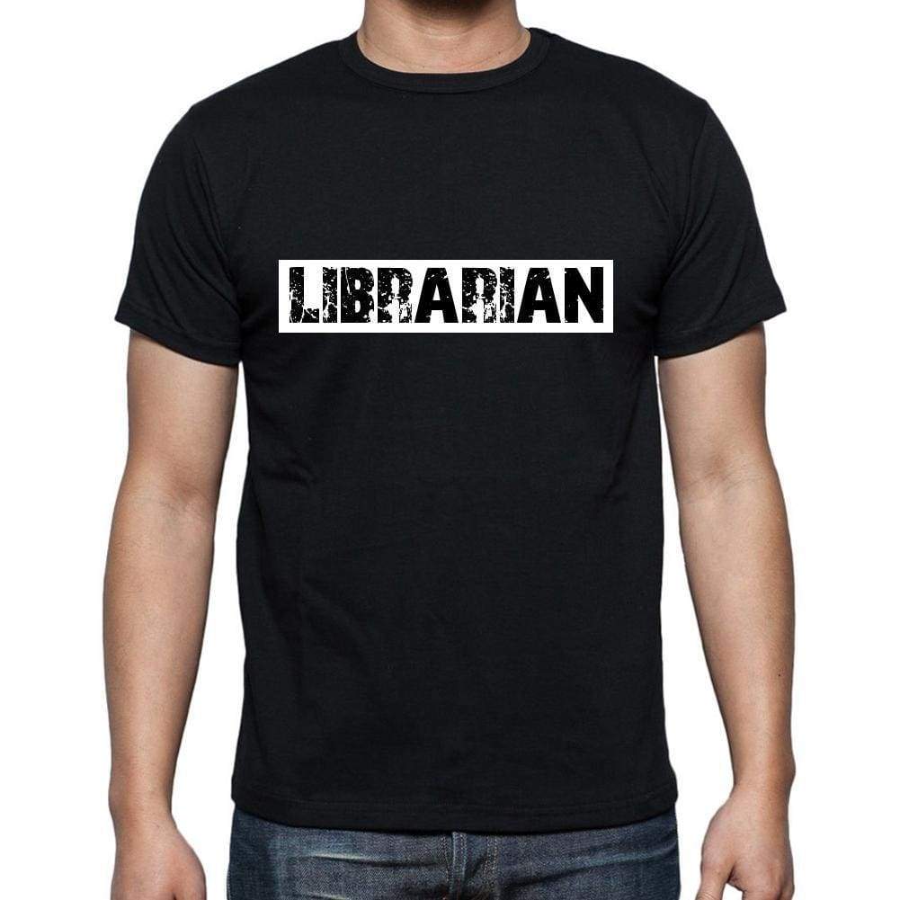 Librarian T Shirt Mens T-Shirt Occupation S Size Black Cotton - T-Shirt