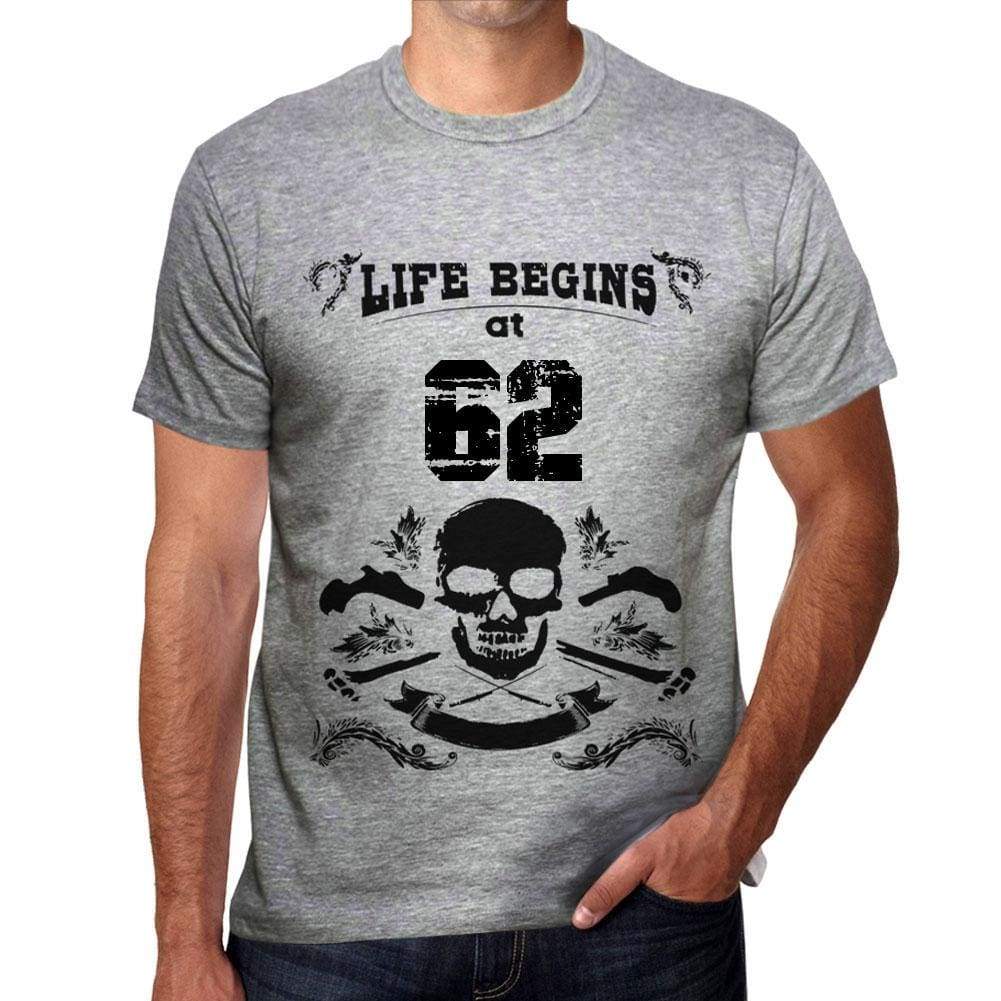 Life Begins At 62 Mens T-Shirt Grey Birthday Gift 00450 - Grey / S - Casual