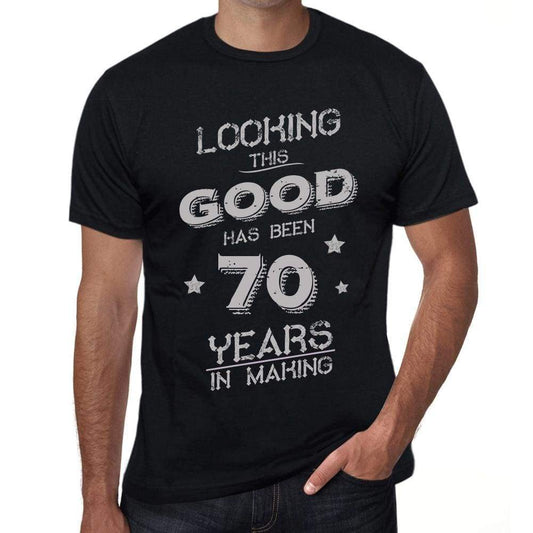 Looking This Good Has Been 70 Years In Making Mens T-Shirt Black Birthday Gift 00439 - Black / Xs - Casual