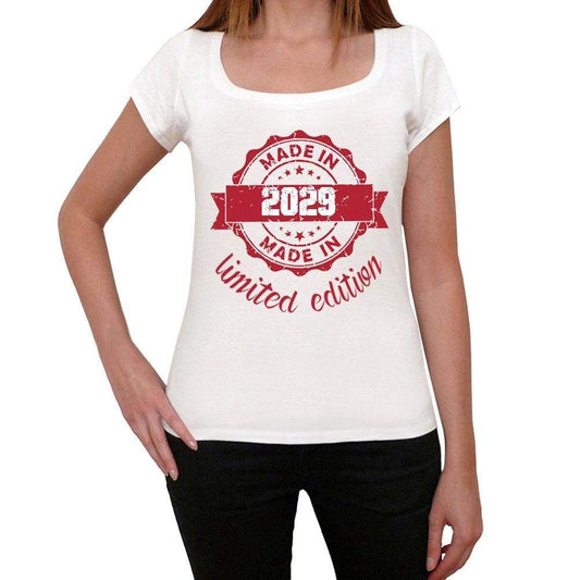 Made In 2029 Limited Edition Womens T-Shirt White Birthday Gift 00425 - White / Xs - Casual