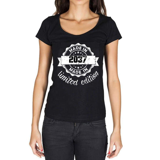 Made In 2037 Limited Edition Womens T-Shirt Black Birthday Gift 00426 - Black / Xs - Casual