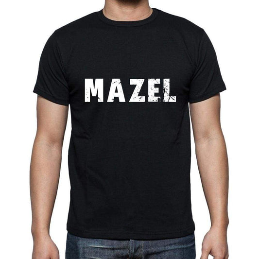 Mazel Mens Short Sleeve Round Neck T-Shirt 5 Letters Black Word 00006 - Casual
