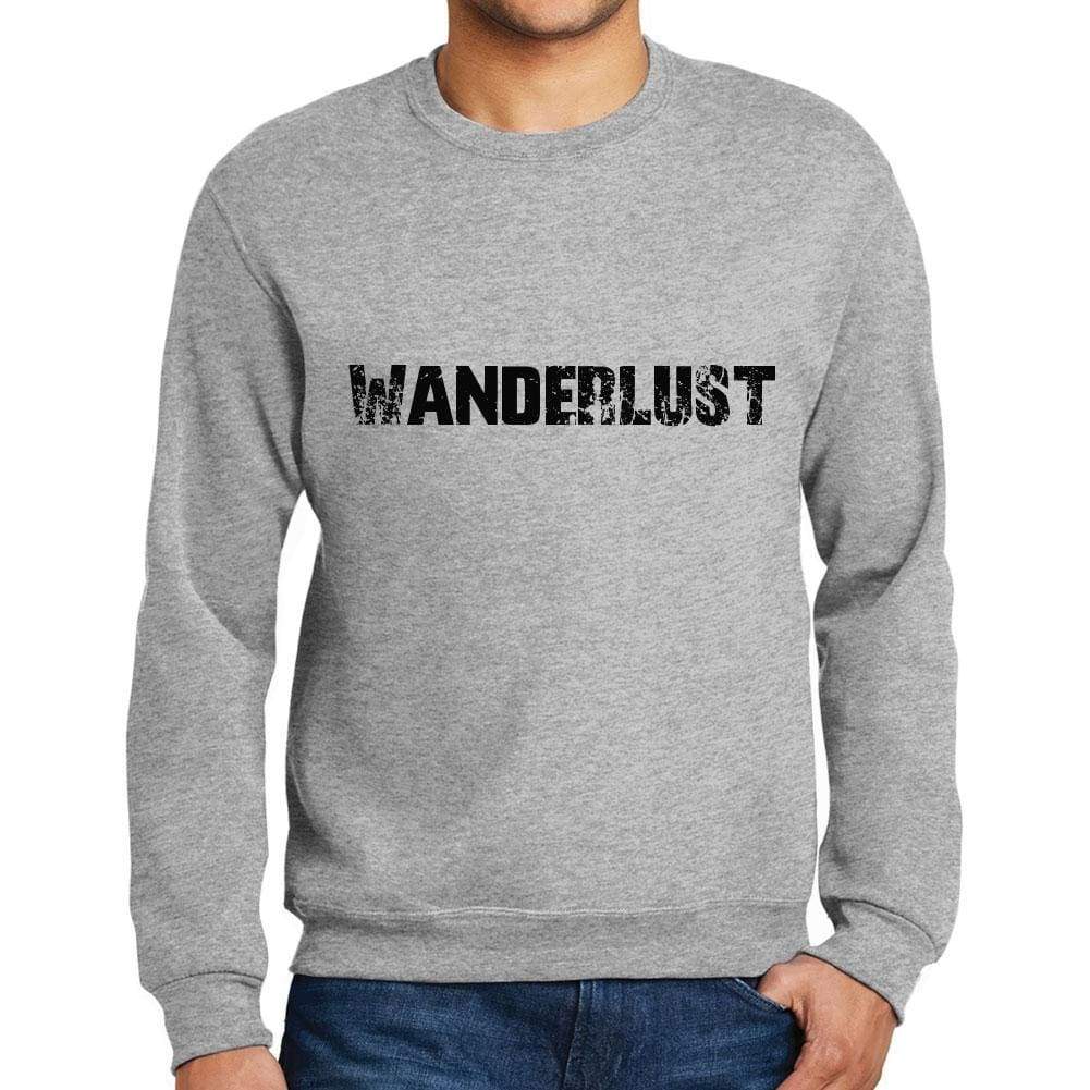 Mens Printed Graphic Sweatshirt Popular Words Wanderlust Grey Marl - Grey Marl / Small / Cotton - Sweatshirts