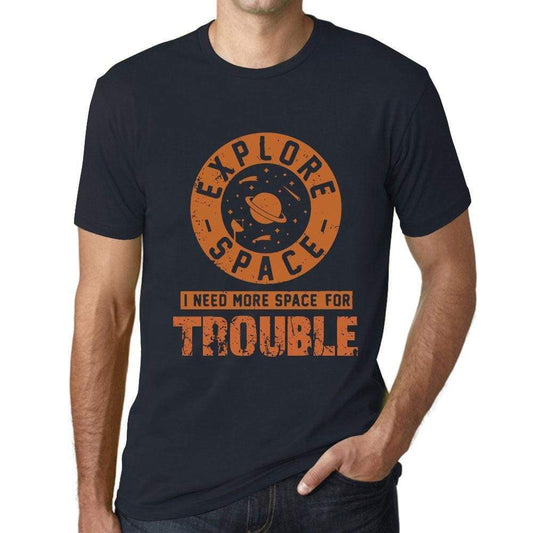 Mens Vintage Tee Shirt Graphic T Shirt I Need More Space For Trouble Navy - Navy / Xs / Cotton - T-Shirt