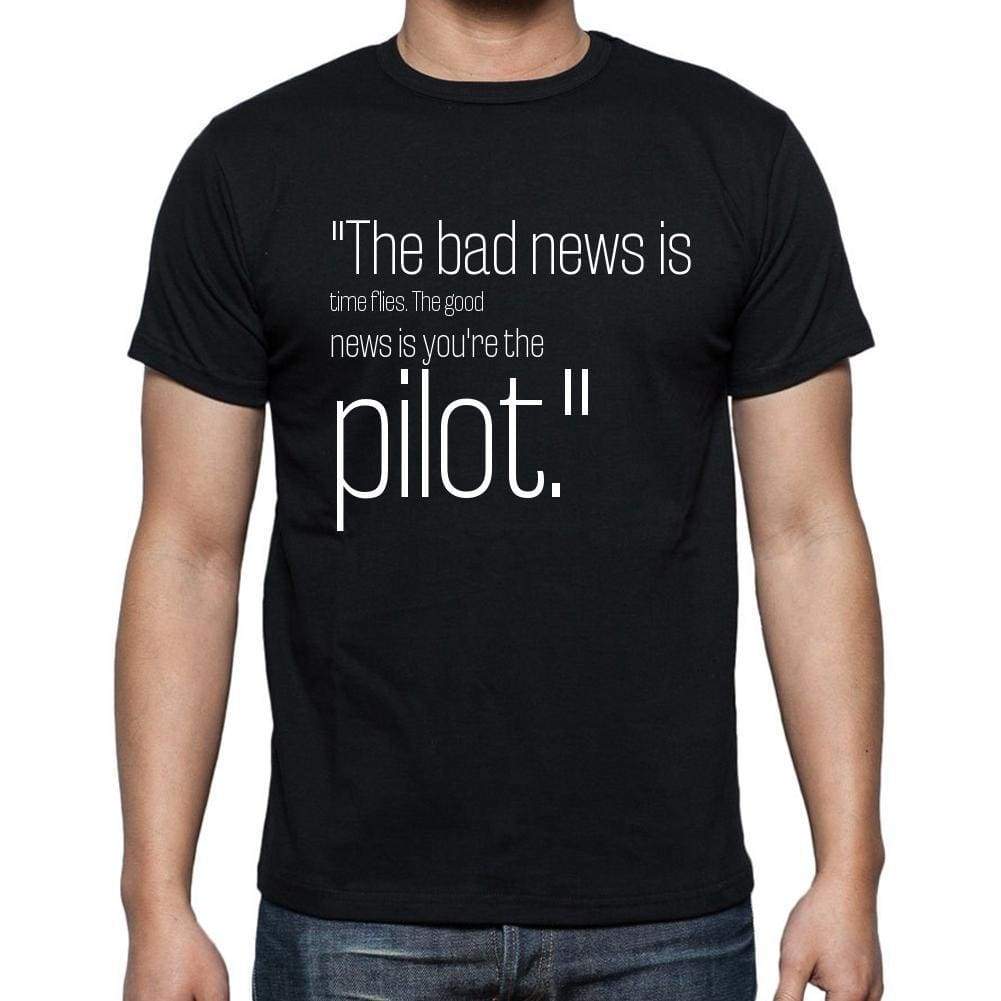 Michael Althsuler Quote T Shirts The Bad News Is Time T Shirts Men Black - Casual