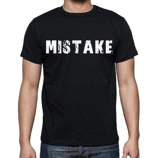 Mistake Mens Short Sleeve Round Neck T-Shirt Black T-Shirt En