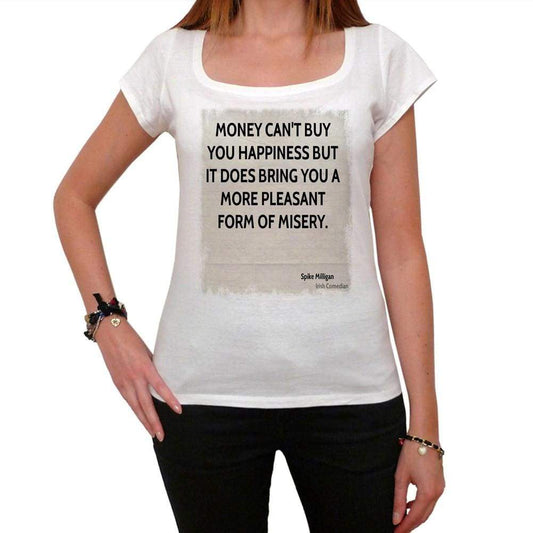 Money Cant Buy Happiness White Womens T-Shirt 100% Cotton 00168
