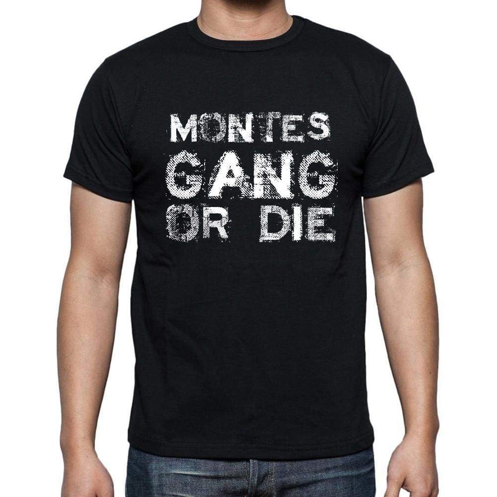 Montes Family Gang Tshirt Mens Tshirt Black Tshirt Gift T-Shirt 00033 - Black / S - Casual