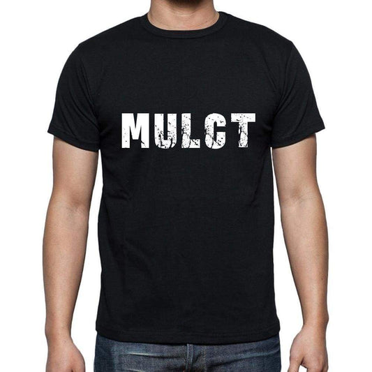 Mulct Mens Short Sleeve Round Neck T-Shirt 5 Letters Black Word 00006 - Casual