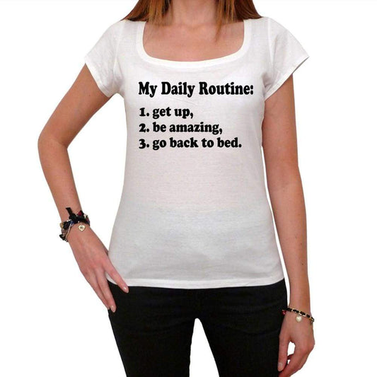 My Dailiy Routine White Womens T-Shirt 100% Cotton 00203