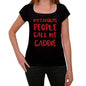 My Favorite People Call Me Caddie Black Womens Short Sleeve Round Neck T-Shirt Gift T-Shirt 00371 - Black / Xs - Casual