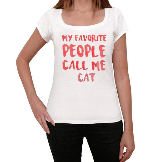 My Favorite People Call Me Cat White Womens Short Sleeve Round Neck T-Shirt Gift T-Shirt 00364 - White / Xs - Casual