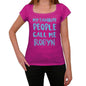 My Favorite People Call Me Robyn Womens T-Shirt Pink Birthday Gift 00386 - Pink / Xs - Casual