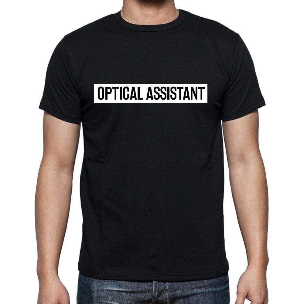 Optical Assistant T Shirt Mens T-Shirt Occupation S Size Black Cotton - T-Shirt