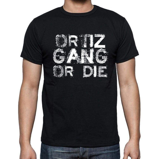 Ortiz Family Gang Tshirt Mens Tshirt Black Tshirt Gift T-Shirt 00033 - Black / S - Casual