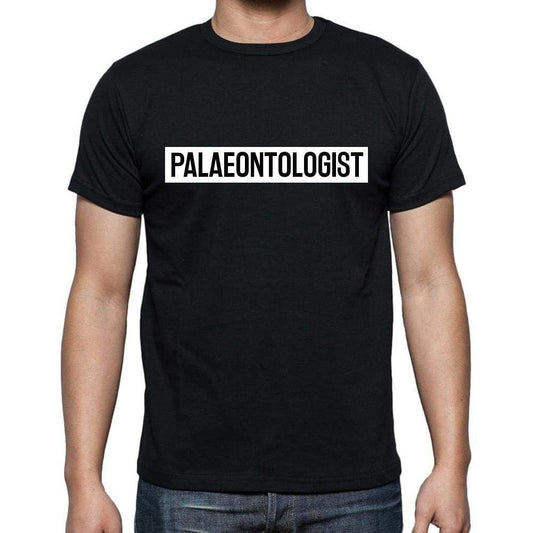 Palaeontologist T Shirt Mens T-Shirt Occupation S Size Black Cotton - T-Shirt