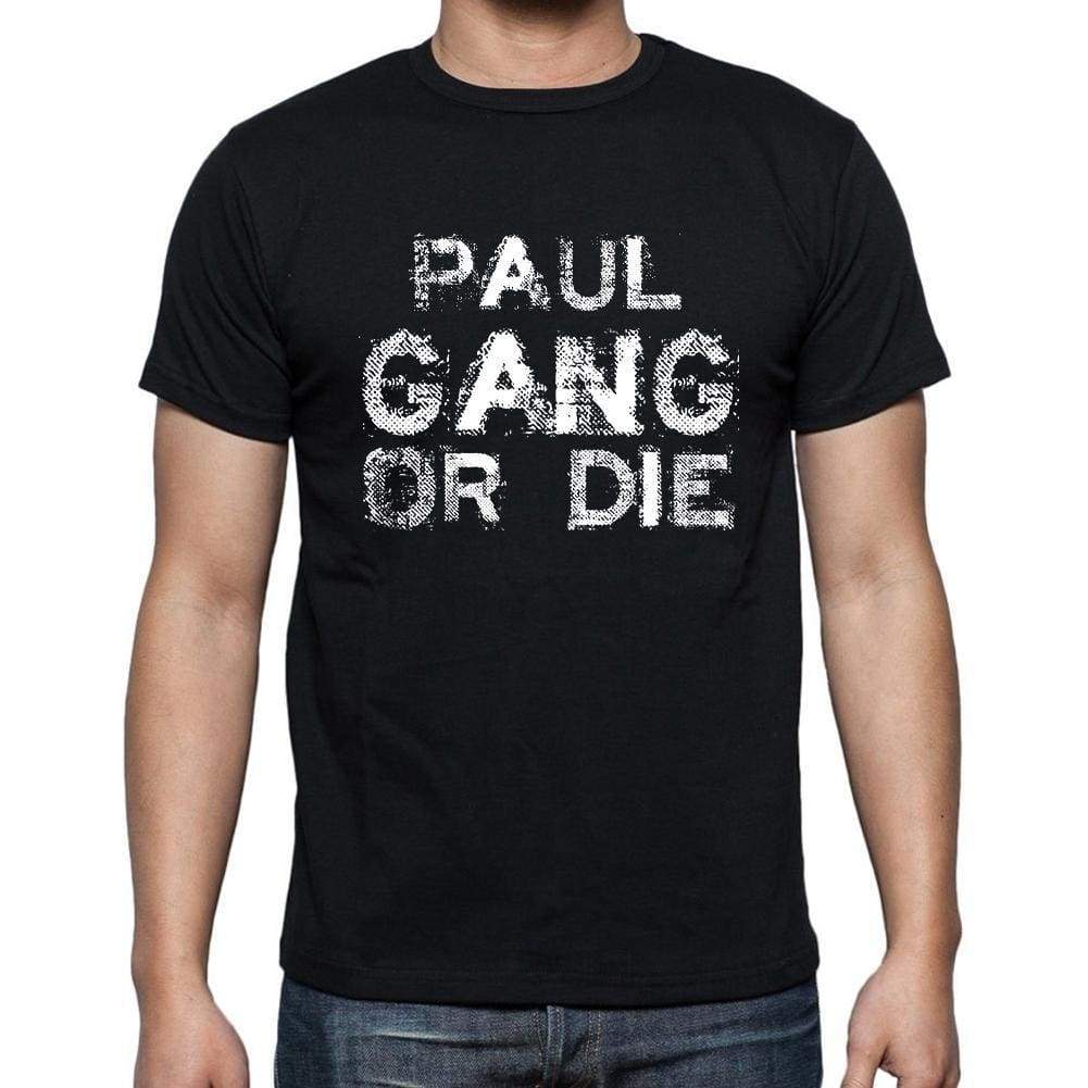 Paul Family Gang Tshirt Mens Tshirt Black Tshirt Gift T-Shirt 00033 - Black / S - Casual