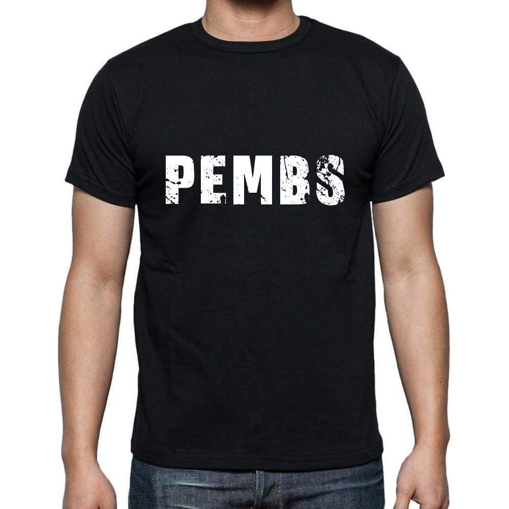 Pembs Mens Short Sleeve Round Neck T-Shirt 5 Letters Black Word 00006 - Casual