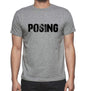 Posing Grey Mens Short Sleeve Round Neck T-Shirt 00018 - Grey / S - Casual