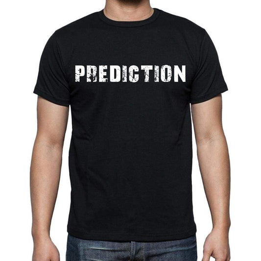 Prediction White Letters Mens Short Sleeve Round Neck T-Shirt 00007