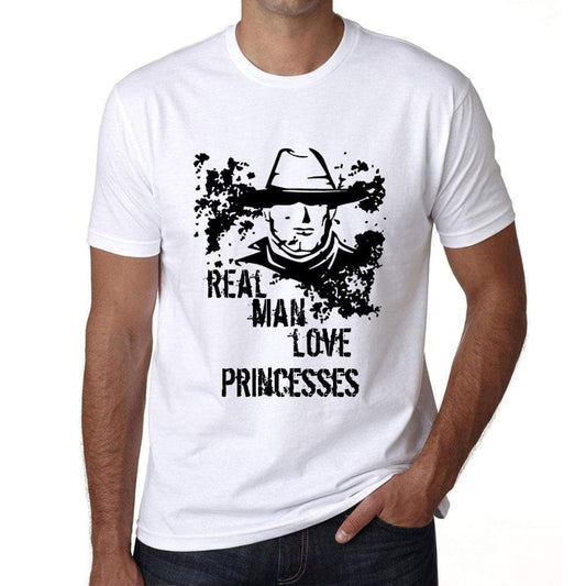 Princesses Real Men Love Princesses Mens T Shirt White Birthday Gift 00539 - White / Xs - Casual