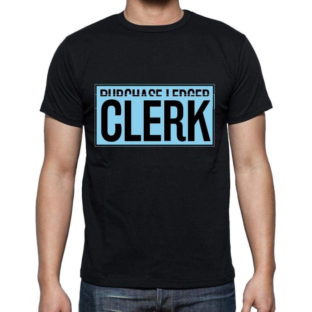 Purchase Ledger Clerk t shirt, mens t-shirt, occupation, S Size, Black, Cotton - ULTRABASIC