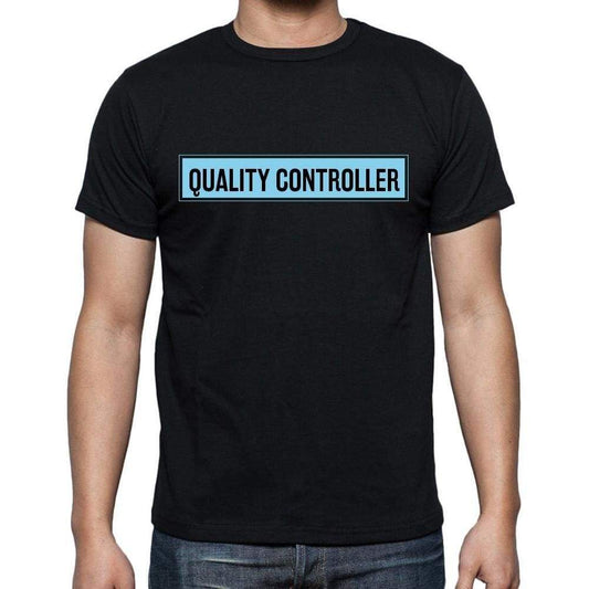 Quality Controller T Shirt Mens T-Shirt Occupation S Size Black Cotton - T-Shirt