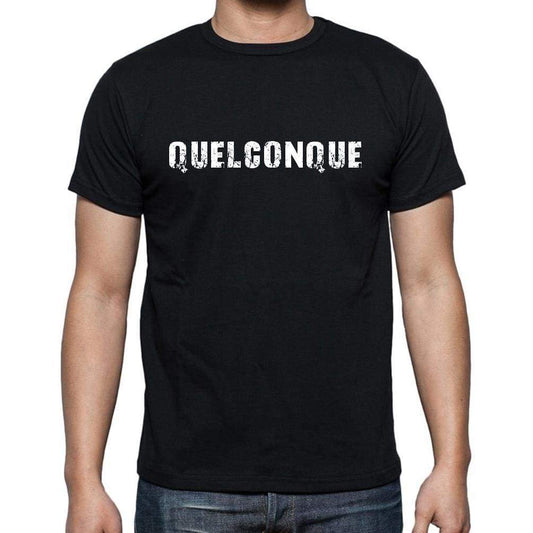 Quelconque French Dictionary Mens Short Sleeve Round Neck T-Shirt 00009 - Casual
