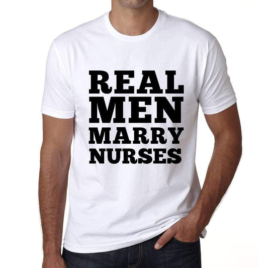 Real Men Marry Nurses Mens Short Sleeve Round Neck T-Shirt - White / S - Casual
