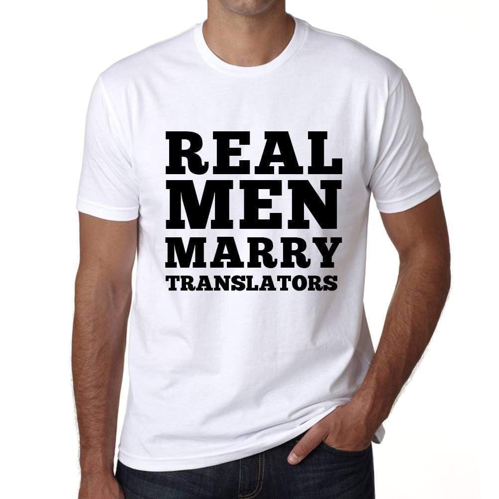 Real Men Marry Translators Mens Short Sleeve Round Neck T-Shirt - White / S - Casual