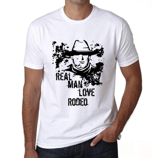 Rodeo Real Men Love Rodeo Mens T Shirt White Birthday Gift 00539 - White / Xs - Casual