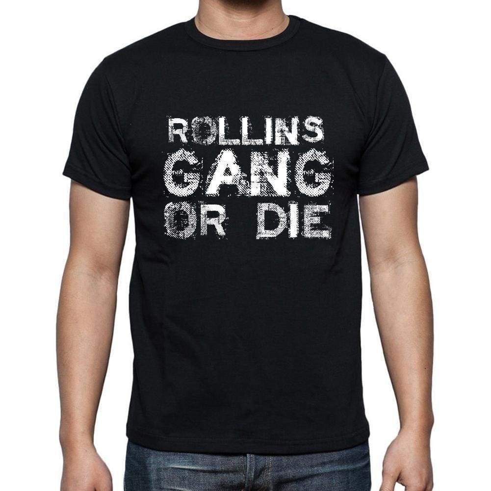 Rollins Family Gang Tshirt Mens Tshirt Black Tshirt Gift T-Shirt 00033 - Black / S - Casual