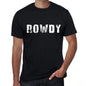 Rowdy Mens Retro T Shirt Black Birthday Gift 00553 - Black / Xs - Casual