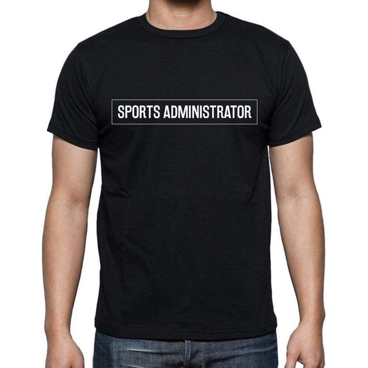 Sports Administrator T Shirt Mens T-Shirt Occupation S Size Black Cotton - T-Shirt