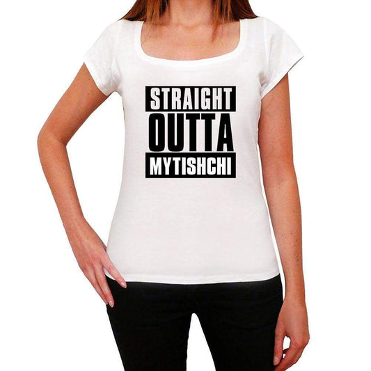 Straight Outta Mytishchi Womens Short Sleeve Round Neck T-Shirt 00026 - White / Xs - Casual