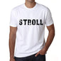 Stroll Mens T Shirt White Birthday Gift 00552 - White / Xs - Casual