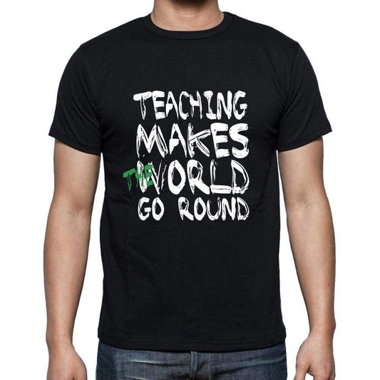 Teaching World Goes Arround Mens Short Sleeve Round Neck T-Shirt 00082 - Black / S - Casual