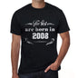 The Best Are Born In 2008 Mens T-Shirt Black Birthday Gift 00397 - Black / Xs - Casual
