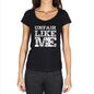 Unfair Like Me Black Womens Short Sleeve Round Neck T-Shirt - Black / Xs - Casual